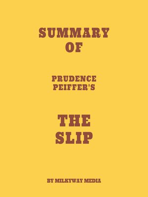 cover image of Summary of Prudence Peiffer's the Slip